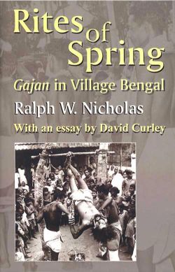 Orient Rites of Spring: Gajan in Village Bengal
